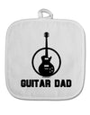 Guitar Dad White Fabric Pot Holder Hot Pad by TooLoud-Pot Holder-TooLoud-White-Davson Sales