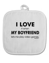 I Love My Boyfriend Videogames White Fabric Pot Holder Hot Pad-Pot Holder-TooLoud-White-Davson Sales