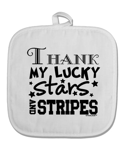 Thank My Lucky Stars and Stripes White Fabric Pot Holder Hot Pad by TooLoud-Pot Holder-TooLoud-White-Davson Sales