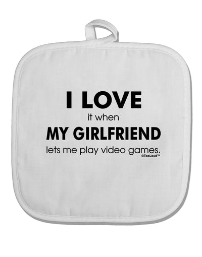 I Love My Girlfriend Videogames White Fabric Pot Holder Hot Pad-Pot Holder-TooLoud-White-Davson Sales