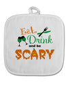 Eat Drink Scary Green White Fabric Pot Holder Hot Pad-Pot Holder-TooLoud-White-Davson Sales