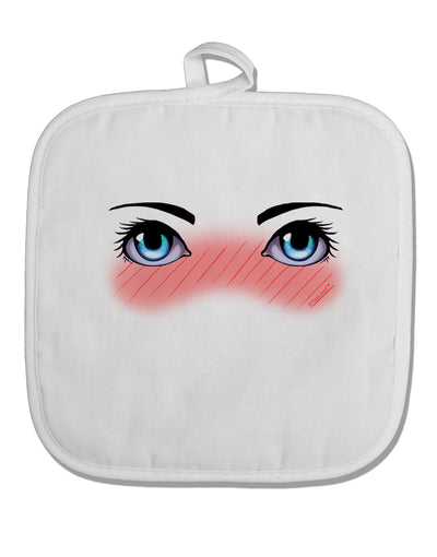 Blushing Anime Eyes White Fabric Pot Holder Hot Pad by TooLoud-Pot Holder-TooLoud-White-Davson Sales