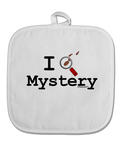 I Love Mystery White Fabric Pot Holder Hot Pad-Pot Holder-TooLoud-White-Davson Sales