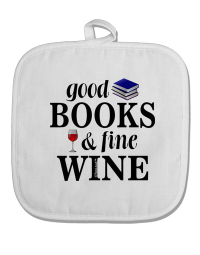 Good Books and Fine Wine White Fabric Pot Holder Hot Pad-Pot Holder-TooLoud-White-Davson Sales