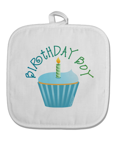 Birthday Boy - Candle Cupcake White Fabric Pot Holder Hot Pad by TooLoud-Pot Holder-TooLoud-White-Davson Sales