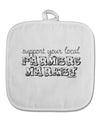 Support Your Local Farmers Market White Fabric Pot Holder Hot Pad-Pot Holder-TooLoud-White-Davson Sales
