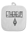 TooLoud Ethereum with logo White Fabric Pot Holder Hot Pad