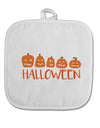 TooLoud Halloween Pumpkins White Fabric Pot Holder Hot Pad-PotHolders-TooLoud-Davson Sales