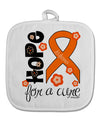 Hope for a Cure - Orange Ribbon Leukemia - Flowers White Fabric Pot Holder Hot Pad-Pot Holder-TooLoud-White-Davson Sales