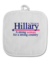 Hillary A Strong Woman White Fabric Pot Holder Hot Pad-Pot Holder-TooLoud-White-Davson Sales