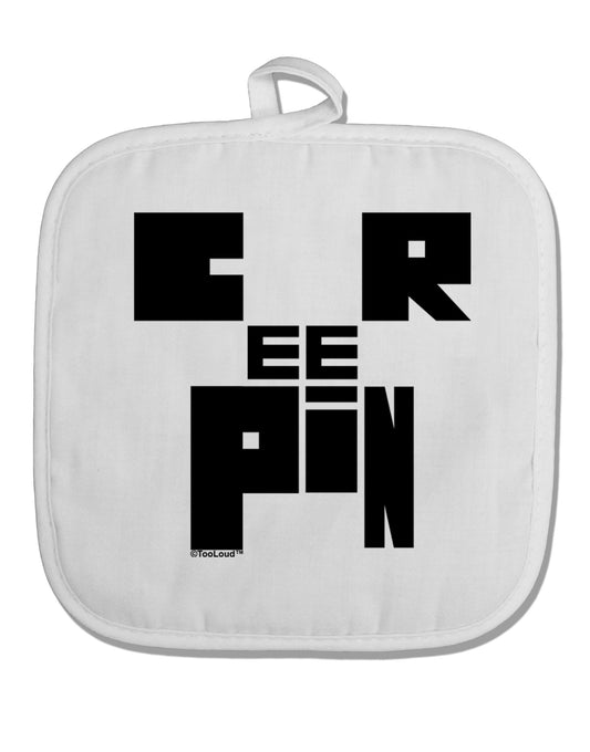 Creepin White Fabric Pot Holder Hot Pad-Pot Holder-TooLoud-White-Davson Sales