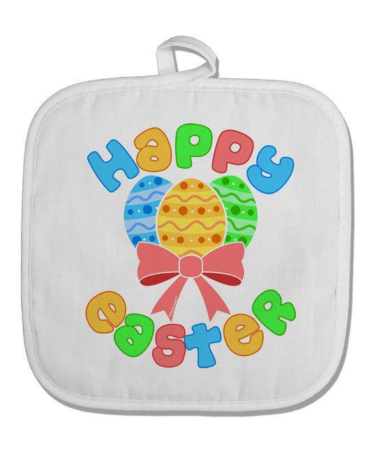 Happy Easter Easter Eggs White Fabric Pot Holder Hot Pad by TooLoud-Pot Holder-TooLoud-White-Davson Sales