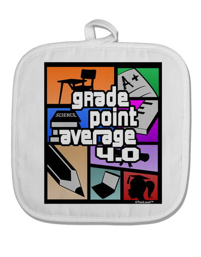 GPA 4 - Grade Point Average White Fabric Pot Holder Hot Pad by TooLoud-Pot Holder-TooLoud-White-Davson Sales