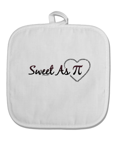 Sweet As Pi White Fabric Pot Holder Hot Pad-Pot Holder-TooLoud-White-Davson Sales