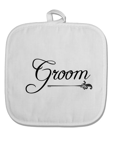 TooLoud Groom White Fabric Pot Holder Hot Pad-PotHolders-TooLoud-Davson Sales