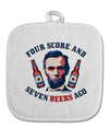 Seven Beers Ago - Lincoln White Fabric Pot Holder Hot Pad-Pot Holder-TooLoud-White-Davson Sales