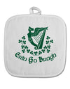 Erin Go Bragh Ireland Forever White Fabric Pot Holder Hot Pad-Pot Holder-TooLoud-White-Davson Sales