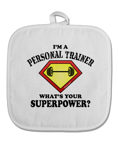 Personal Trainer - Superpower White Fabric Pot Holder Hot Pad-Pot Holder-TooLoud-White-Davson Sales