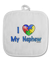 I Heart My Nephew - Autism Awareness White Fabric Pot Holder Hot Pad by TooLoud-Pot Holder-TooLoud-White-Davson Sales