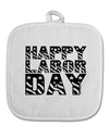 Happy Labor Day Text White Fabric Pot Holder Hot Pad-Pot Holder-TooLoud-White-Davson Sales