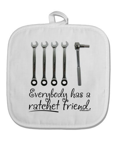 Ratchet Friend White Fabric Pot Holder Hot Pad