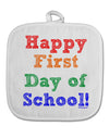 Happy First Day of School White Fabric Pot Holder Hot Pad-Pot Holder-TooLoud-White-Davson Sales