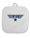 Top Dad Father's Day White Fabric Pot Holder Hot Pad-Pot Holder-TooLoud-White-Davson Sales