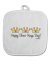 Happy Three Kings Day - 3 Crowns White Fabric Pot Holder Hot Pad by TooLoud-Pot Holder-TooLoud-White-Davson Sales