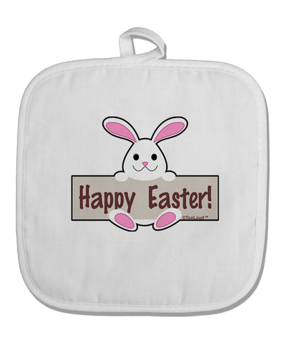 Cute Bunny - Happy Easter White Fabric Pot Holder Hot Pad by TooLoud-Pot Holder-TooLoud-White-Davson Sales