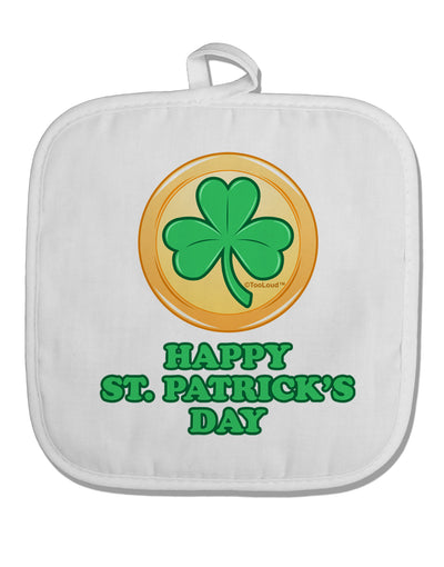 Shamrock Button - St Patrick's Day White Fabric Pot Holder Hot Pad by TooLoud-Pot Holder-TooLoud-White-Davson Sales