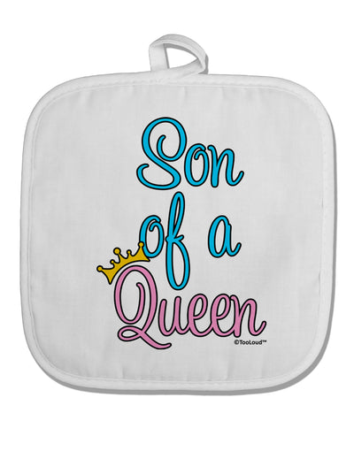 Son of a Queen - Matching Mom and Son Design White Fabric Pot Holder Hot Pad by TooLoud-Pot Holder-TooLoud-White-Davson Sales