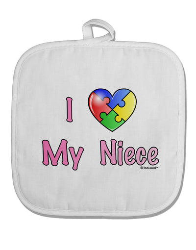 I Heart My Niece - Autism Awareness White Fabric Pot Holder Hot Pad by TooLoud-Pot Holder-TooLoud-White-Davson Sales