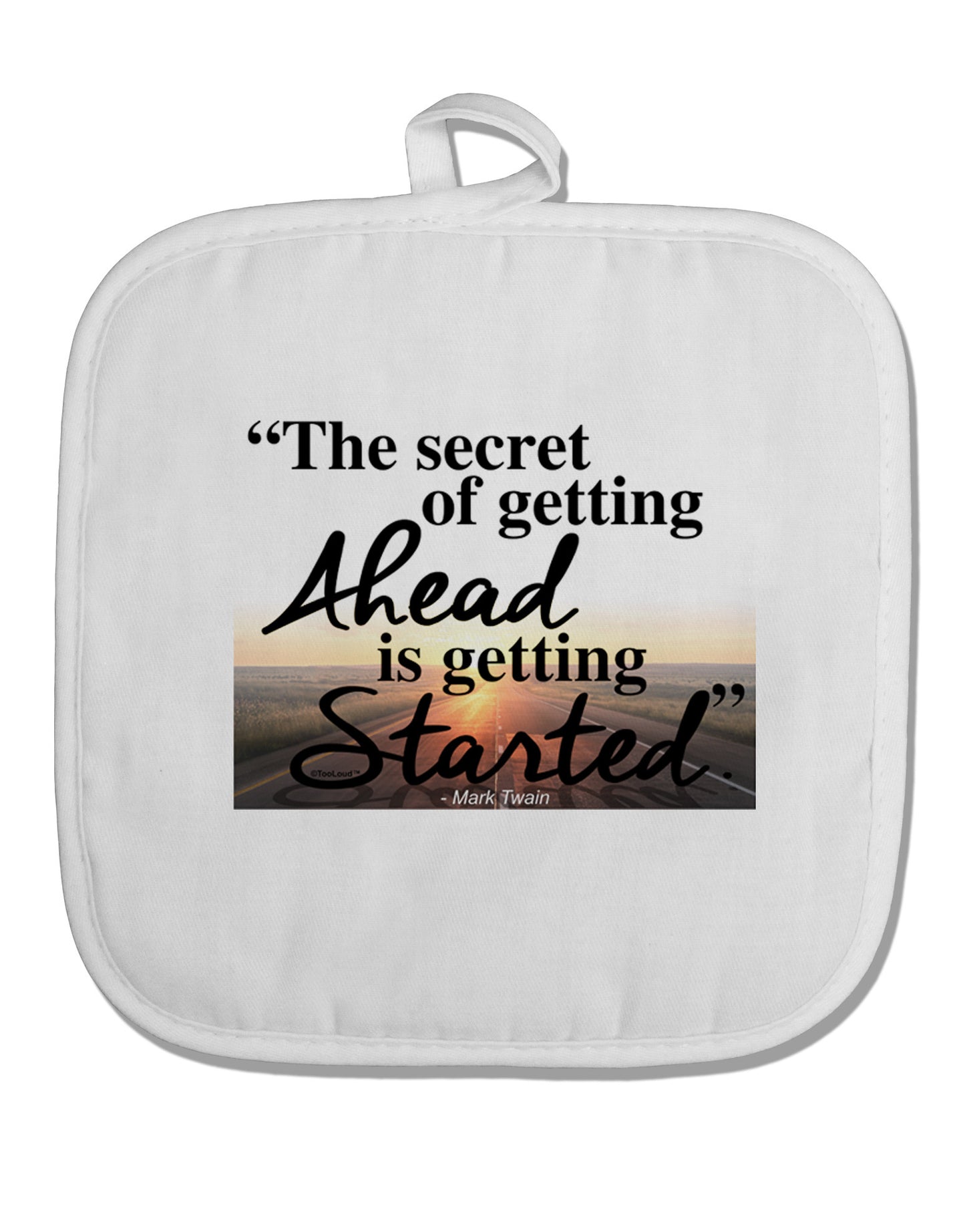 Getting Ahead Mark Twain White Fabric Pot Holder Hot Pad-Pot Holder-TooLoud-White-Davson Sales