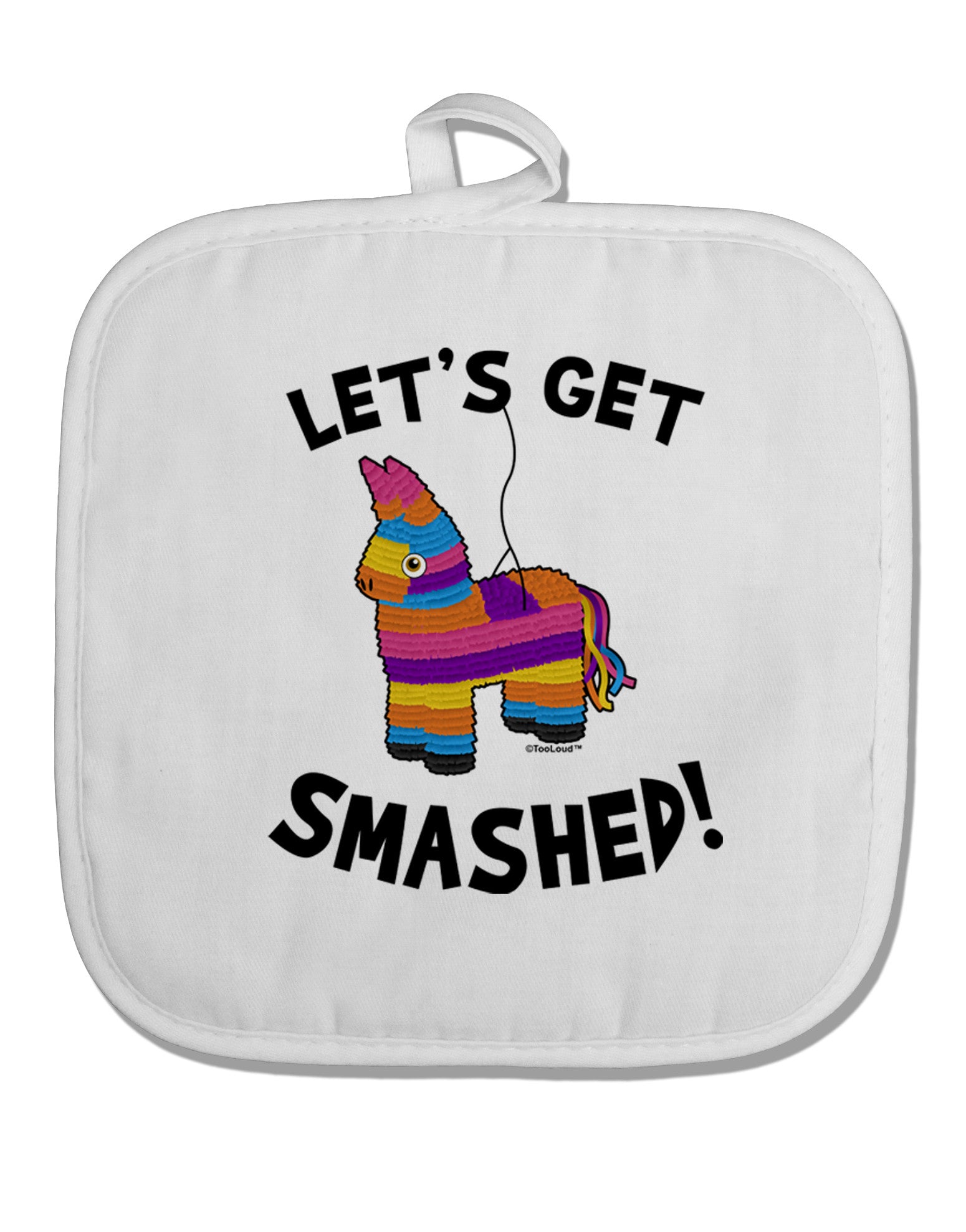 Let's Get Smashed Pinata White Fabric Pot Holder Hot Pad-Pot Holder-TooLoud-White-Davson Sales