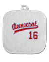 Democrat Jersey 16 White Fabric Pot Holder Hot Pad-Pot Holder-TooLoud-White-Davson Sales