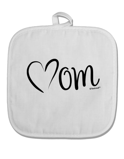 Mom with Brushed Heart Design White Fabric Pot Holder Hot Pad by TooLoud-Pot Holder-TooLoud-White-Davson Sales