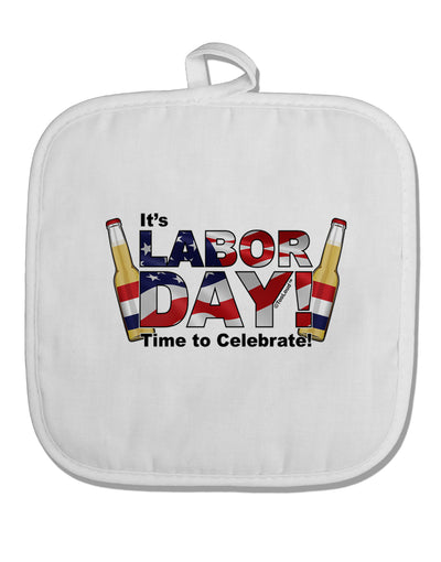 Labor Day - Celebrate White Fabric Pot Holder Hot Pad-Pot Holder-TooLoud-White-Davson Sales