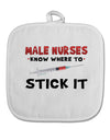Male Nurses - Stick It White Fabric Pot Holder Hot Pad-Pot Holder-TooLoud-White-Davson Sales