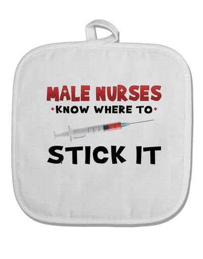 Male Nurses - Stick It White Fabric Pot Holder Hot Pad-Pot Holder-TooLoud-White-Davson Sales