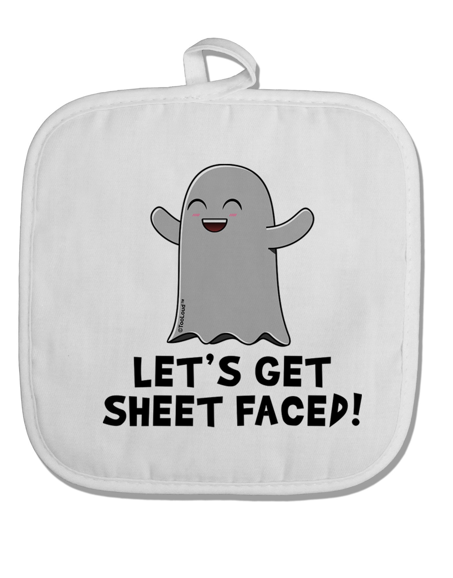 Let's Get Sheet Faced White Fabric Pot Holder Hot Pad by TooLoud-Pot Holder-TooLoud-White-Davson Sales