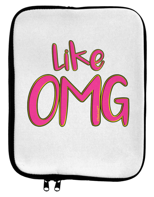 Like OMG 9 x 11.5 Tablet Sleeve by TooLoud-TooLoud-White-Black-Davson Sales