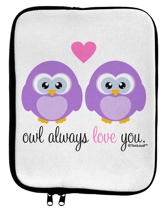 Owl Always Love You - Purple Owls 9 x 11.5 Tablet Sleeve by TooLoud-TooLoud-White-Black-Davson Sales