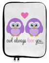 Owl Always Love You - Purple Owls 9 x 11.5 Tablet Sleeve by TooLoud-TooLoud-White-Black-Davson Sales