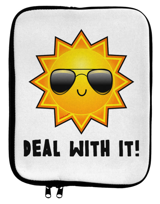 Deal With It Cute Sun 9 x 11.5 Tablet Sleeve by TooLoud-TooLoud-White-Black-Davson Sales