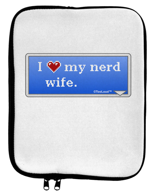 I Heart My Nerd Wife - Retro 9 x 11.5 Tablet Sleeve by TooLoud-TooLoud-White-Black-Davson Sales
