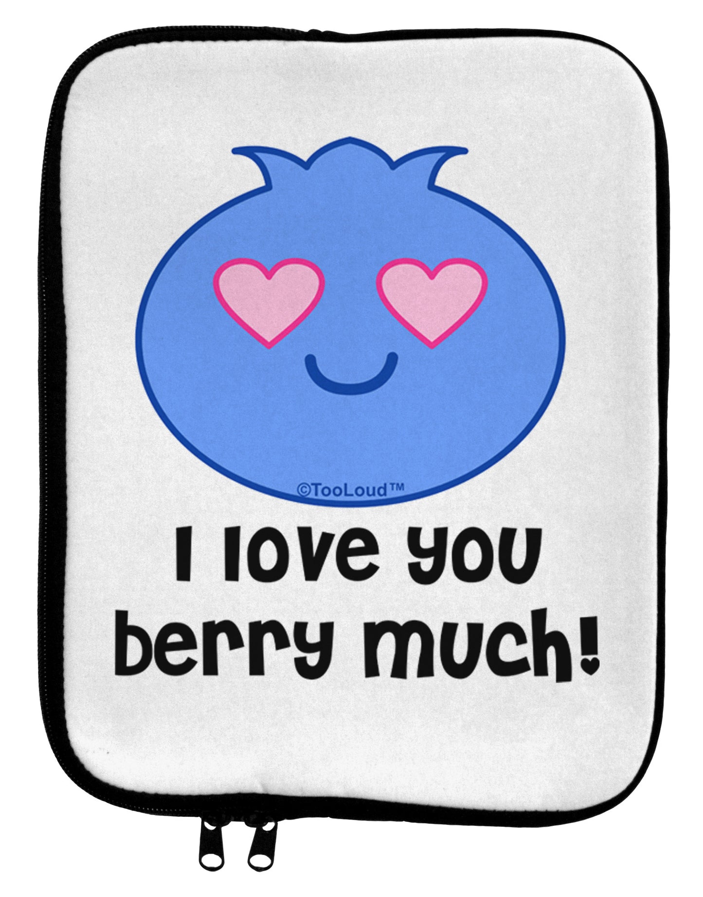 I Love You Berry Much 9 x 11.5 Tablet Sleeve by TooLoud-TooLoud-White-Black-Davson Sales