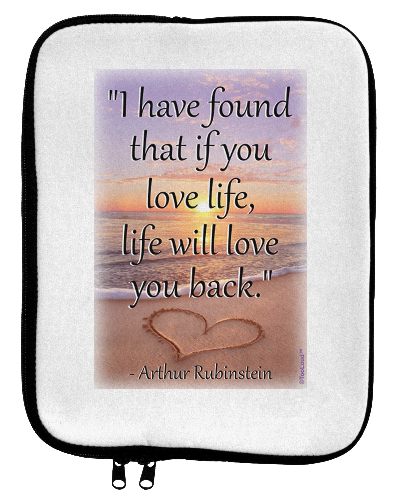 Life Will Love You Back 9 x 11.5 Tablet Sleeve by TooLoud-TooLoud-White-Black-Davson Sales