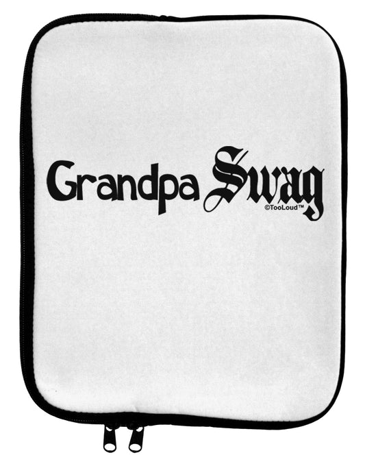 Grandpa Swag Text 9 x 11.5 Tablet Sleeve by TooLoud-TooLoud-White-Black-Davson Sales