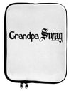 Grandpa Swag Text 9 x 11.5 Tablet Sleeve by TooLoud-TooLoud-White-Black-Davson Sales