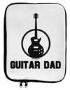 Guitar Dad 9 x 11.5 Tablet Sleeve by TooLoud-TooLoud-White-Black-Davson Sales